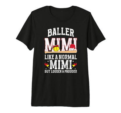 Baller Mimi Louder Prouder Baseball T-Shirt - Streetwear Style Unisex - T-Shirt, Sweatshirt, Hoodie