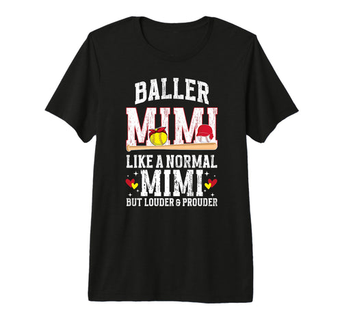 Baller Mimi Louder Prouder Baseball T-Shirt - Streetwear Style Unisex - T-Shirt, Sweatshirt, Hoodie