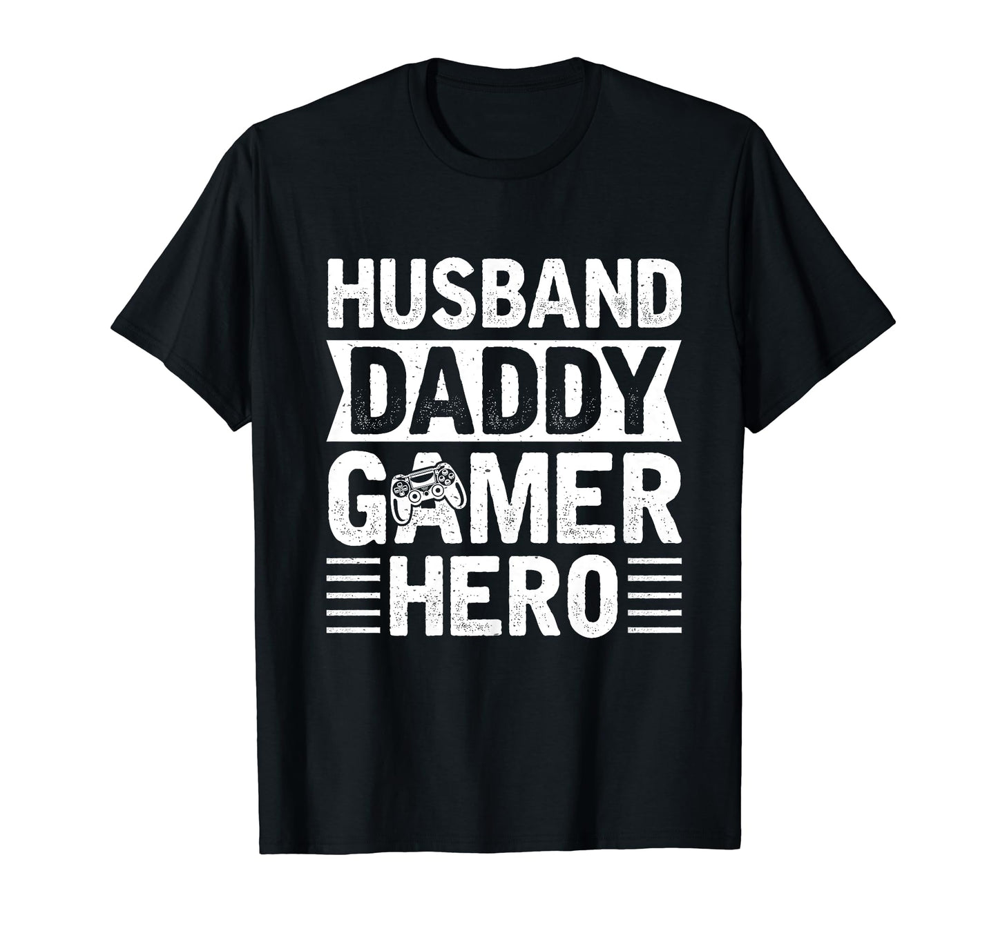 Husband Daddy Gamer Hero Fathers Day T-Shirt - Aesthetic Graphic Unisex - T-Shirt, Sweatshirt, Hoodie