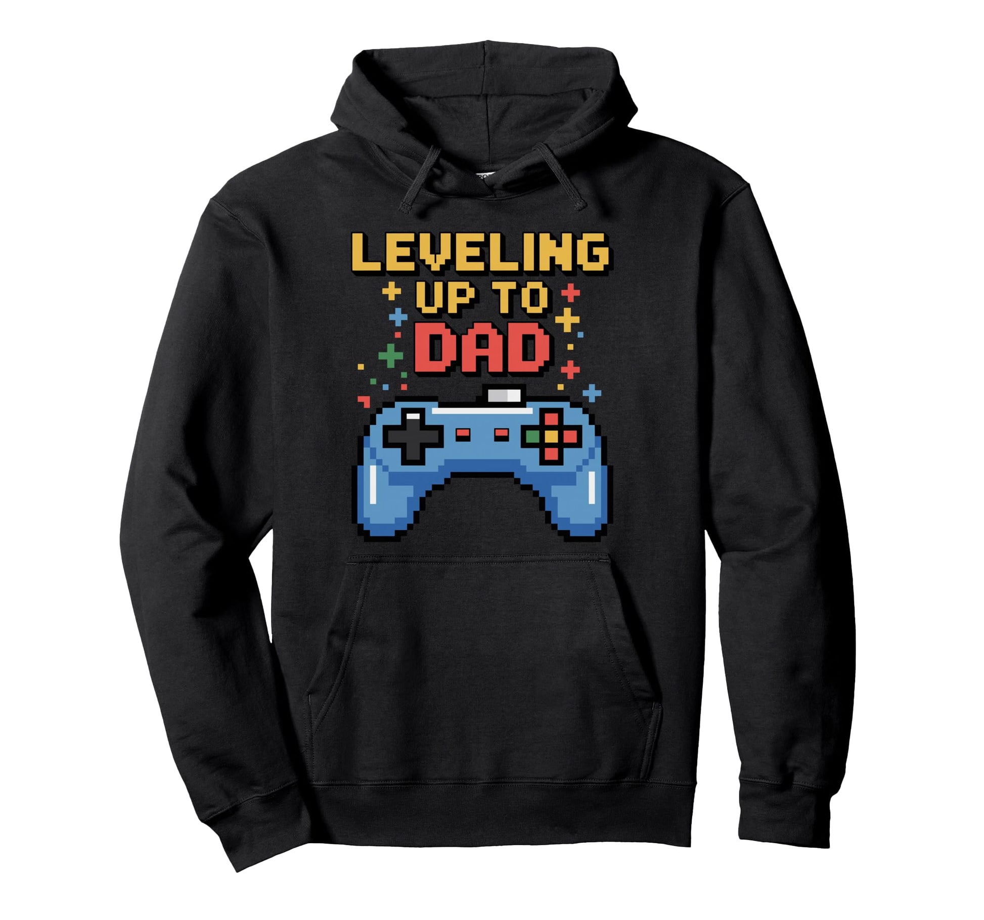 Leveling Up To Dad Gamer New Father Hoodie - Streetwear Style for Adults - T-Shirt, Sweatshirt, Hoodie