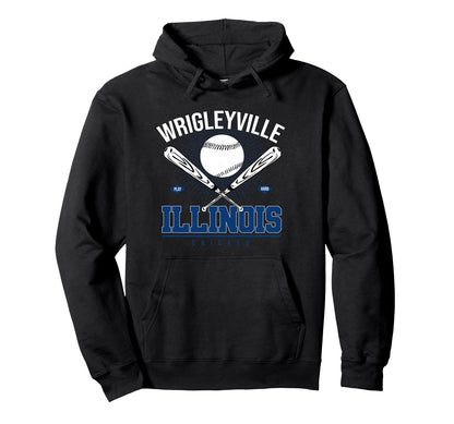 Wrigleyville Illinois Chicago Baseball Hoodie - Streetwear Style Men Women - T-Shirt, Sweatshirt, Hoodie
