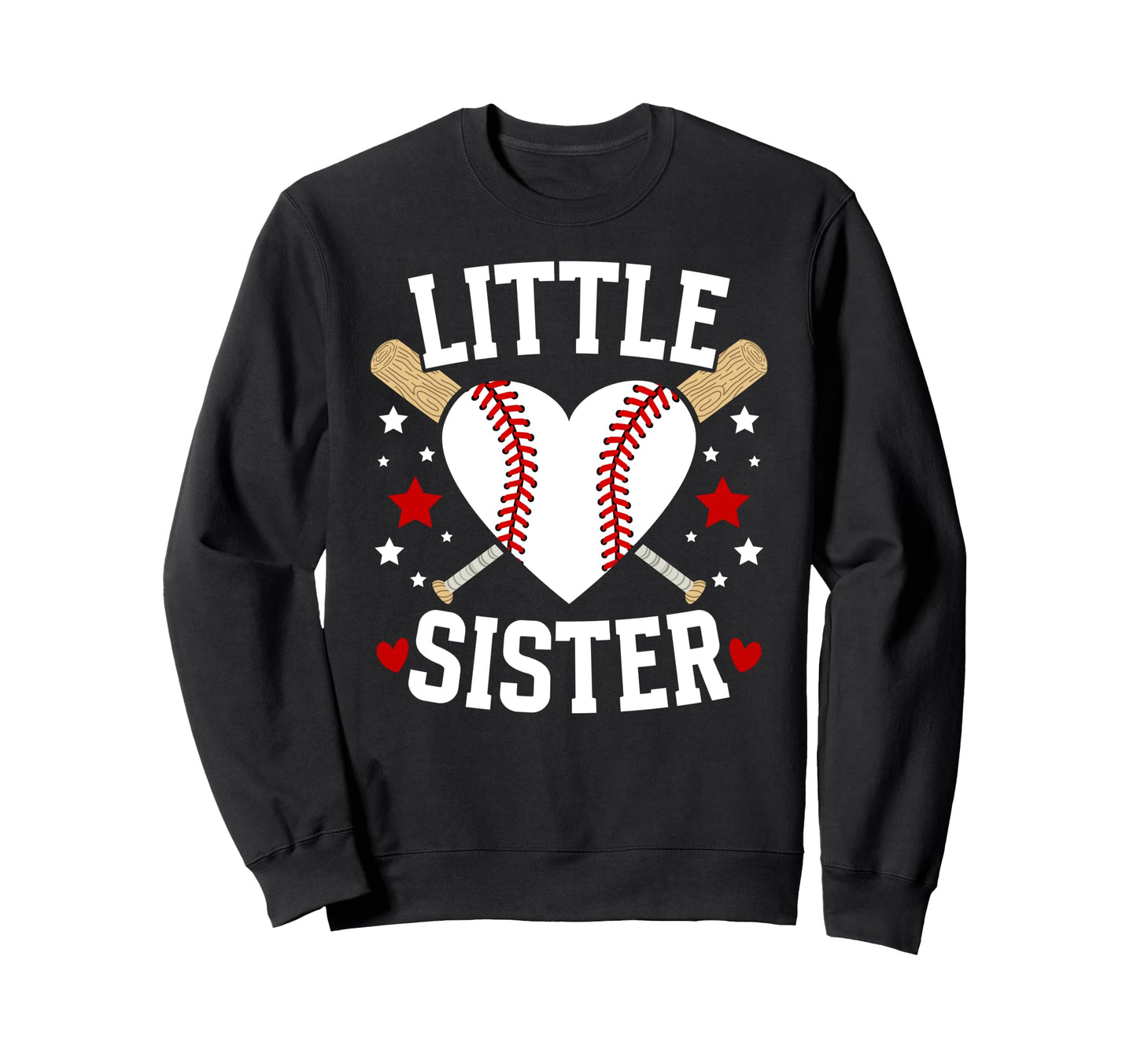 Little Sister Baseball Sister Baseball Sweatshirt - Graphic Print Unisex - T-Shirt, Sweatshirt, Hoodie