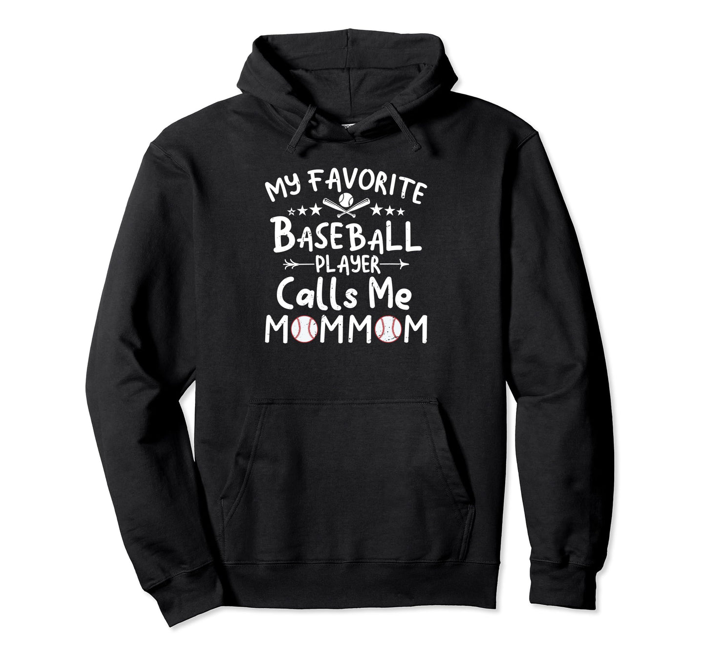 My Favorite Baseball Player Calls Me Mommom Hoodie - Unique Graphic Unisex - T-Shirt, Sweatshirt, Hoodie