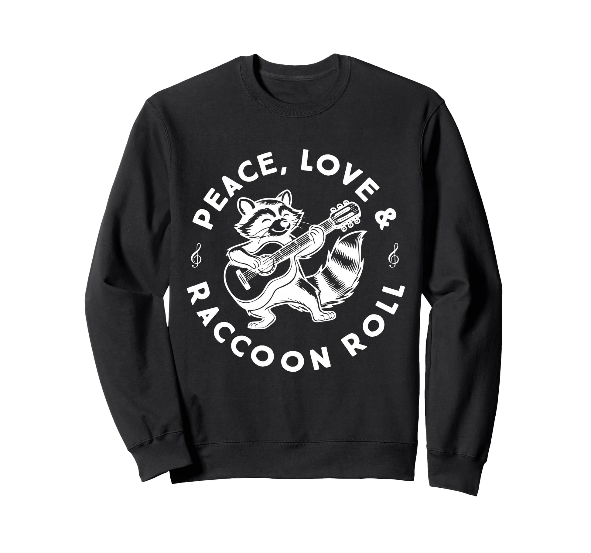 Raccoon Rock And Roll Music Sweatshirt - Casual Everyday Wear Men Women - T-Shirt, Sweatshirt, Hoodie