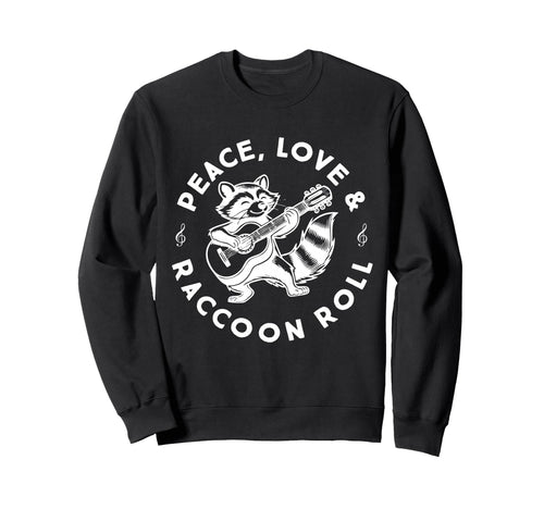 Raccoon Rock And Roll Music Sweatshirt - Casual Everyday Wear Men Women - T-Shirt, Sweatshirt, Hoodie