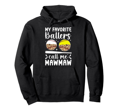 My Favorite Ballers Call Me Mawmaw Hoodie - Minimalist Print for Adults - T-Shirt, Sweatshirt, Hoodie