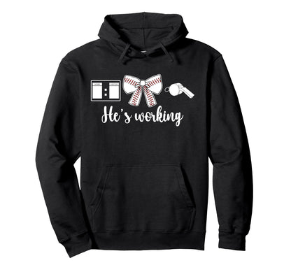 Hes Working Baseball Wife Baseball Hoodie - Casual Everyday Wear Men Women - T-Shirt, Sweatshirt, Hoodie