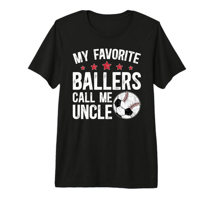 Mens My Favorite Ballers Call Me T-Shirt - Fun Novelty Design for Adults - T-Shirt, Sweatshirt, Hoodie