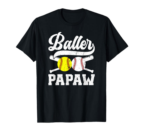 Baller Papaw Proud Softball Baseball T-Shirt - Aesthetic Graphic Men Women - T-Shirt, Sweatshirt, Hoodie
