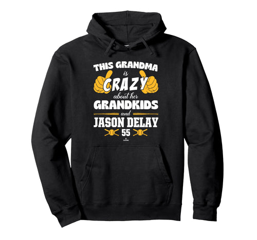 Grandma Crazy Jason Delay Pittsburgh Hoodie - Fun Novelty Design Unisex - T-Shirt, Sweatshirt, Hoodie