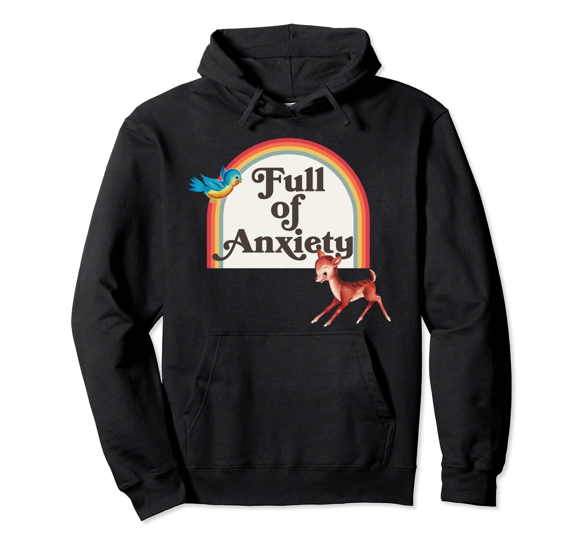 Kitsch Parody Rainbow Full Anxiety Hoodie - Trendy Graphic for Adults - T-Shirt, Sweatshirt, Hoodie