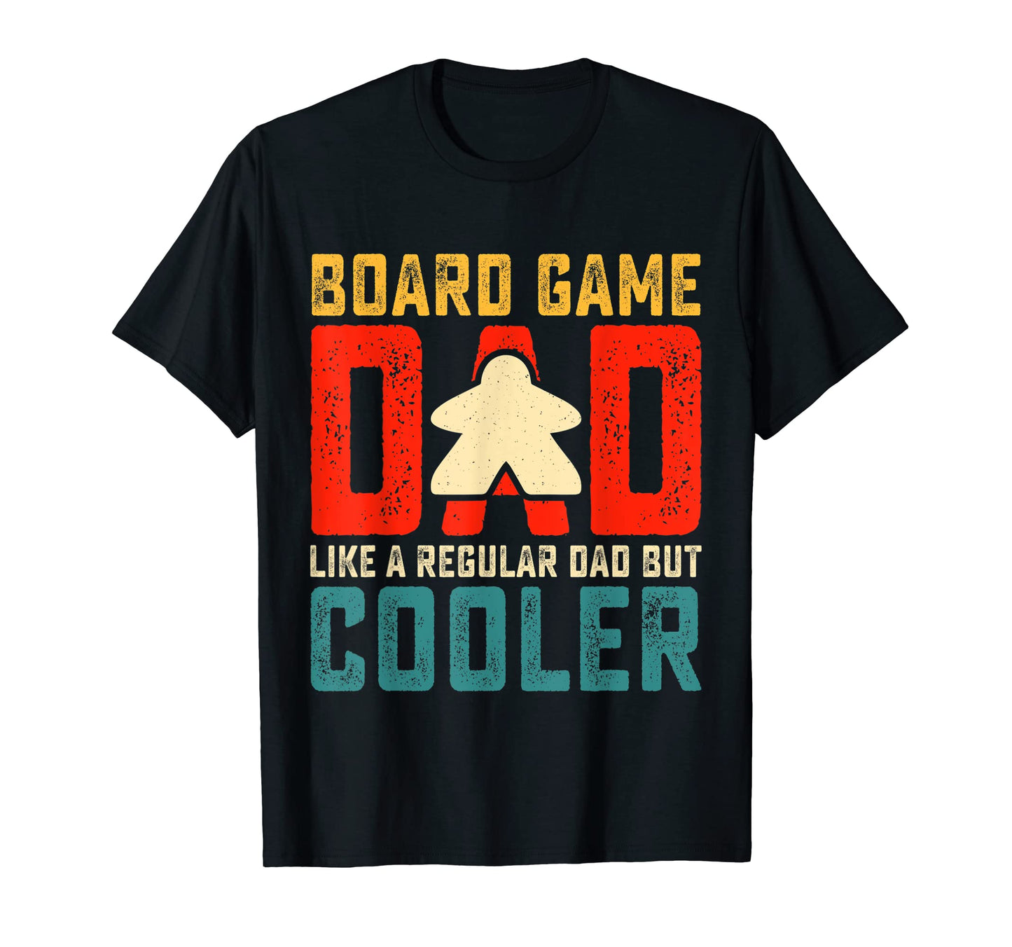 Board Game Dad Like Regular But Cooler T-Shirt - Trendy Graphic for Adults - T-Shirt, Sweatshirt, Hoodie