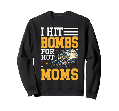 Hit Bombs Hot Moms Baseball Home Run Sweatshirt - Graphic Print for Adults - T-Shirt, Sweatshirt, Hoodie