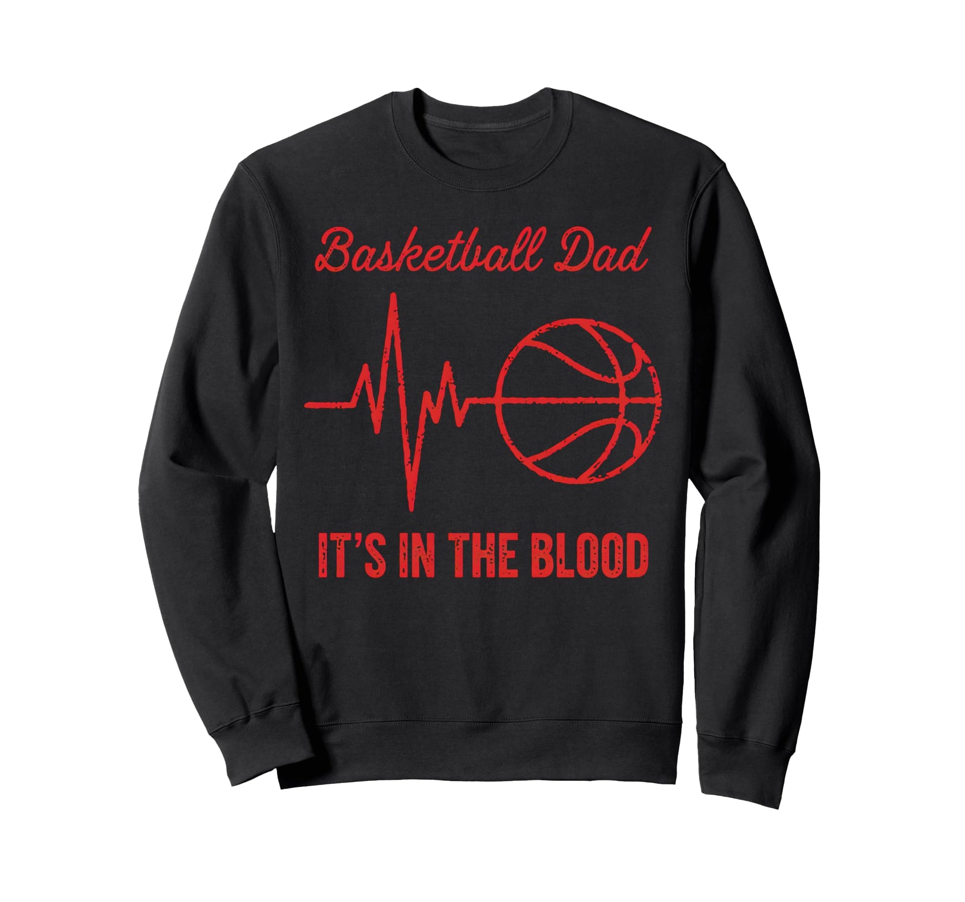 Basketball Dad Basketball Heartbeat Sweatshirt - Graphic Print for Adults - T-Shirt, Sweatshirt, Hoodie