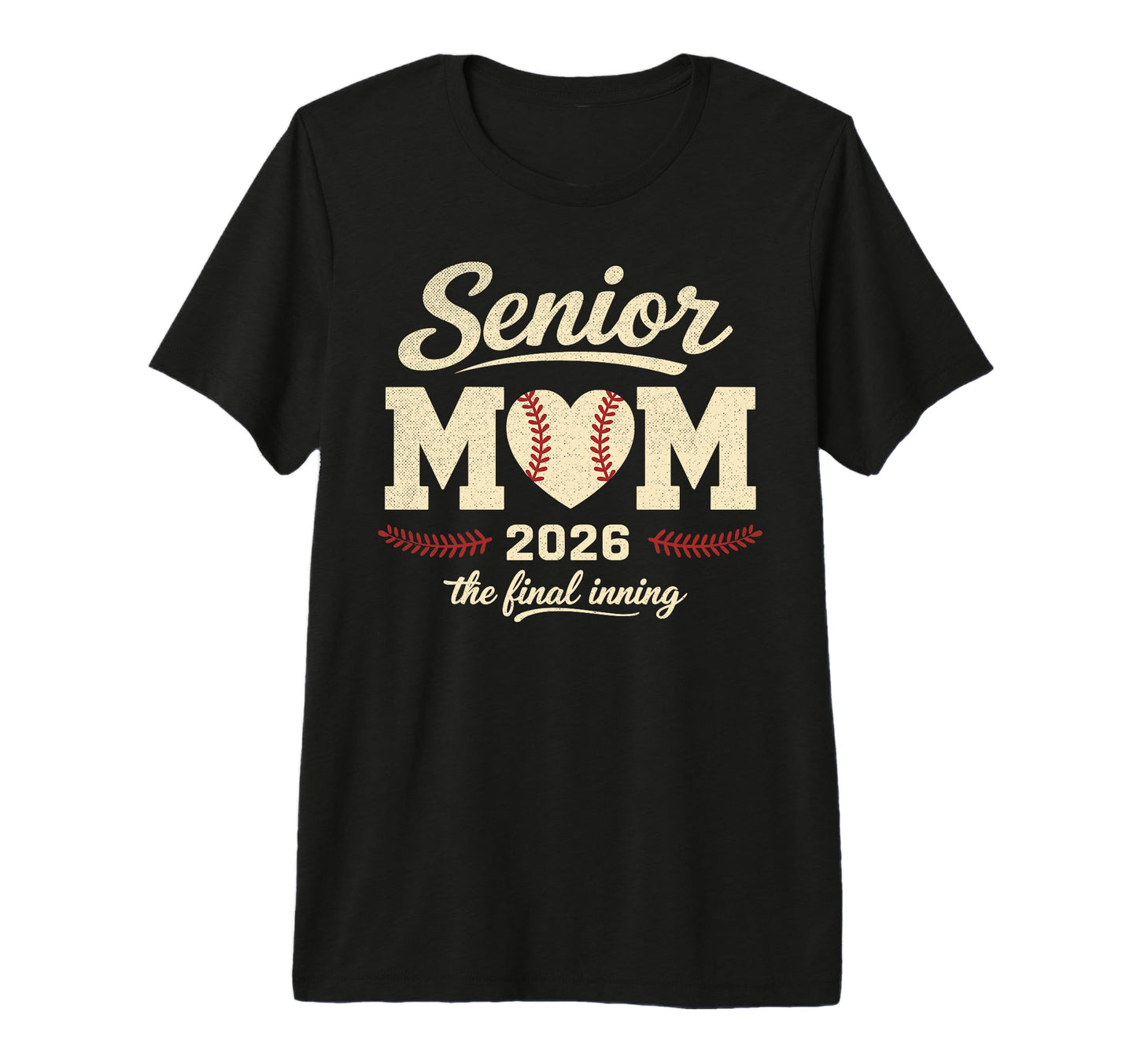 Baseball Senior Mom 2026 Final Inning T-Shirt - Unique Graphic Unisex - T-Shirt, Sweatshirt, Hoodie