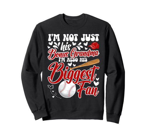 Biggest Fan Baseball Bonus Grandma Sweatshirt - Novelty Apparel for Adults - T-Shirt, Sweatshirt, Hoodie