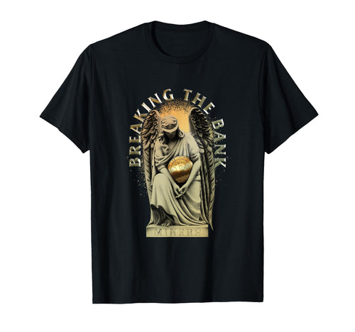 Breaking Bank Bitcoin Aesthetic T-Shirt - Casual Everyday Wear Men Women - T-Shirt, Sweatshirt, Hoodie