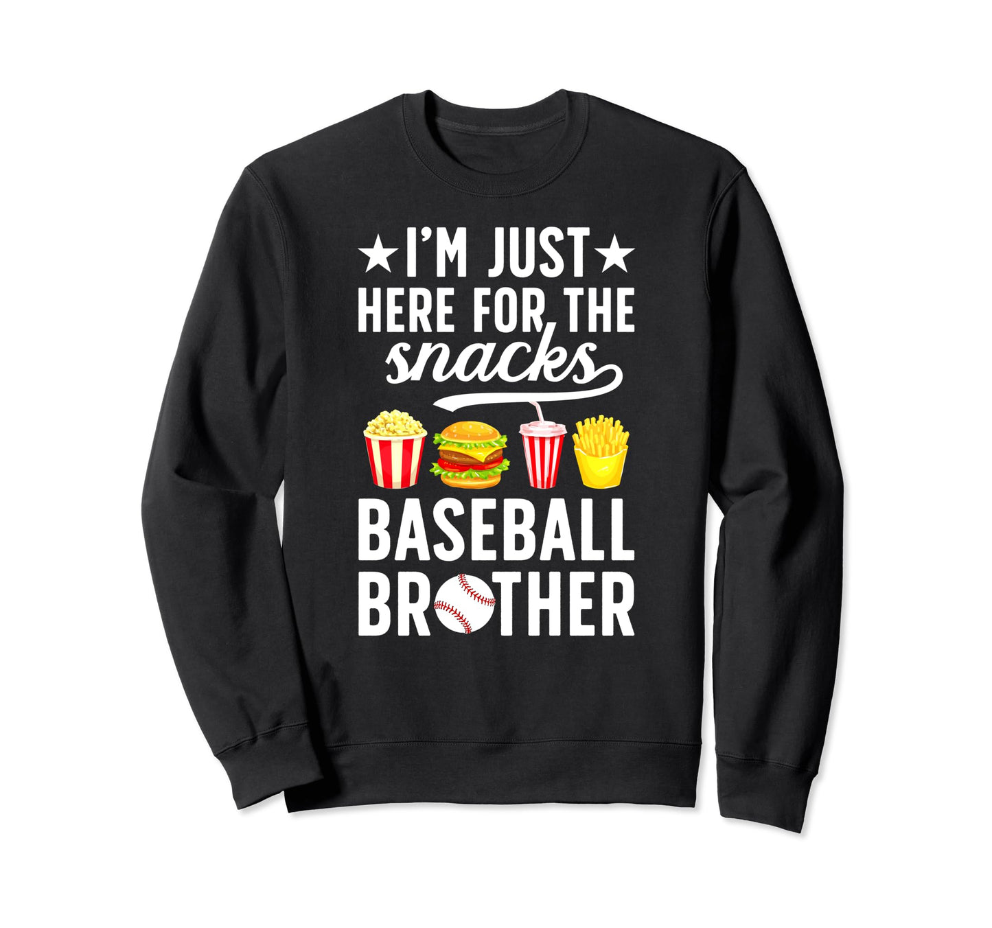 Here Snacks Baseball Brother Sweatshirt - Fun Novelty Design for Adults - T-Shirt, Sweatshirt, Hoodie