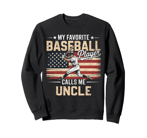My Favorite Baseball Player Calls Sweatshirt - Streetwear Style Men Women - T-Shirt, Sweatshirt, Hoodie