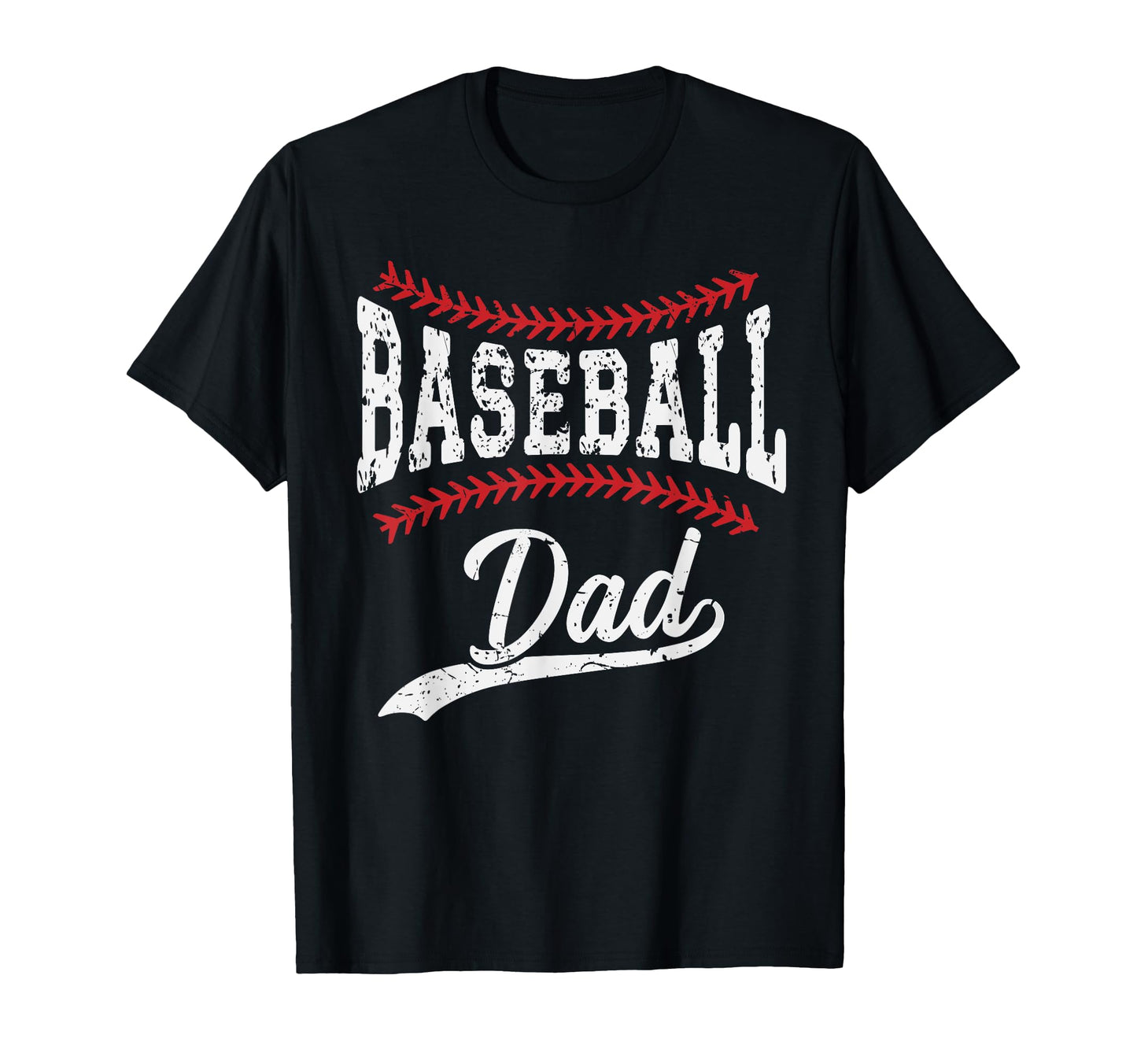Dad Baseball Ball Fathers T-Shirt - Casual Everyday Wear Men Women - T-Shirt, Sweatshirt, Hoodie