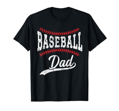 Dad Baseball Ball Fathers T-Shirt - Casual Everyday Wear Men Women - T-Shirt, Sweatshirt, Hoodie