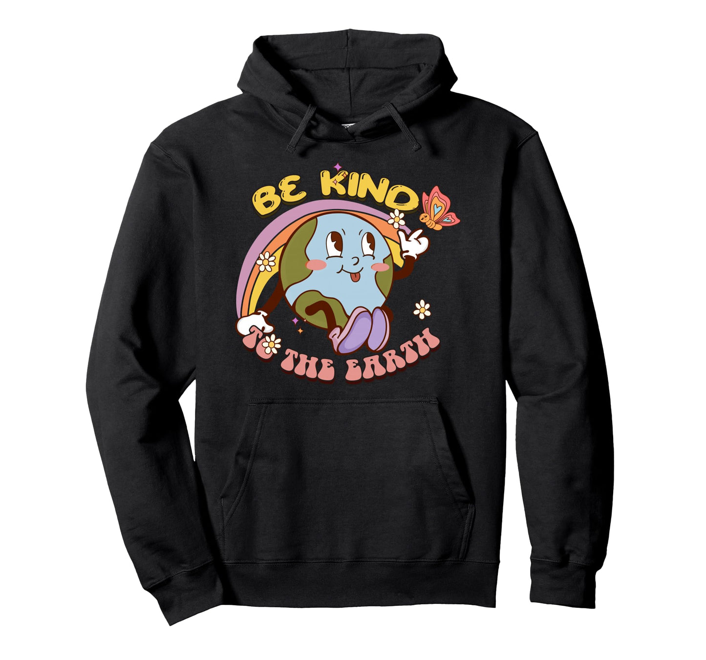 Be Kind To Earth Planet Hoodie - Fun Novelty Design Unisex - T-Shirt, Sweatshirt, Hoodie