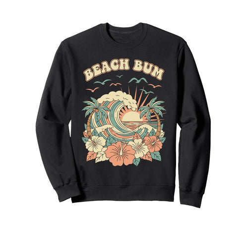Beach Bum 70S Wave Sunset Hibiscus Sweatshirt - Trendy Graphic Men Women - T-Shirt, Sweatshirt, Hoodie