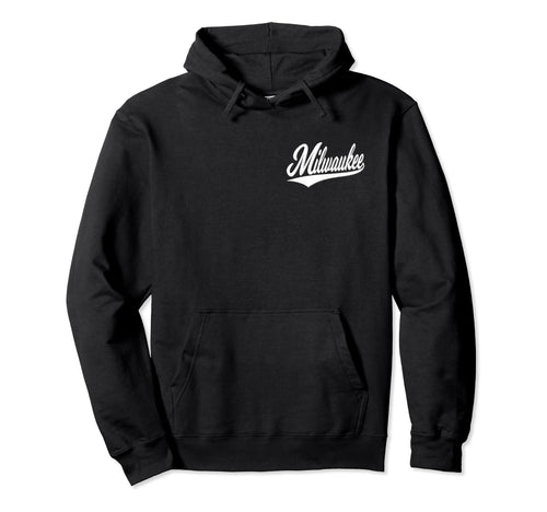 Milwaukee Wisconsin Varsity Script Sports Hoodie - Streetwear Style Unisex - T-Shirt, Sweatshirt, Hoodie
