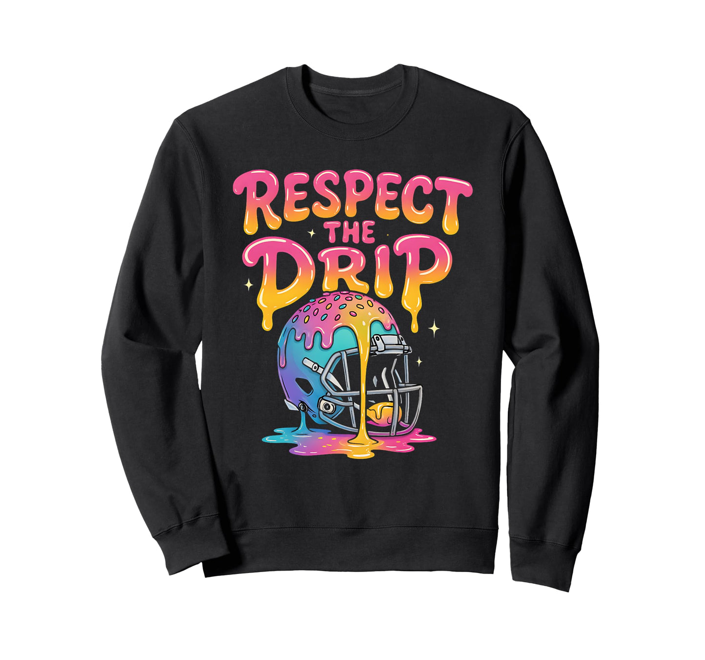 Respect Drip Football Helmet Bold Sweatshirt - Aesthetic Graphic Men Women - T-Shirt, Sweatshirt, Hoodie