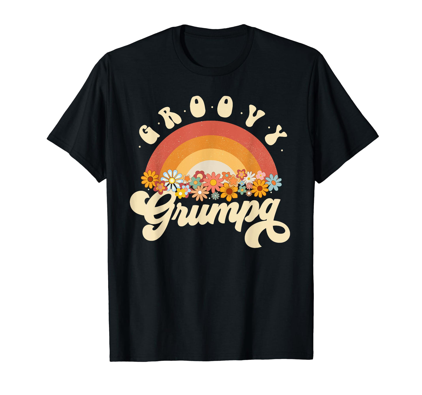 Groovy Grumpa Rainbow Colorful Flowers T-Shirt - Minimalist Print Unisex - T-Shirt, Sweatshirt, Hoodie