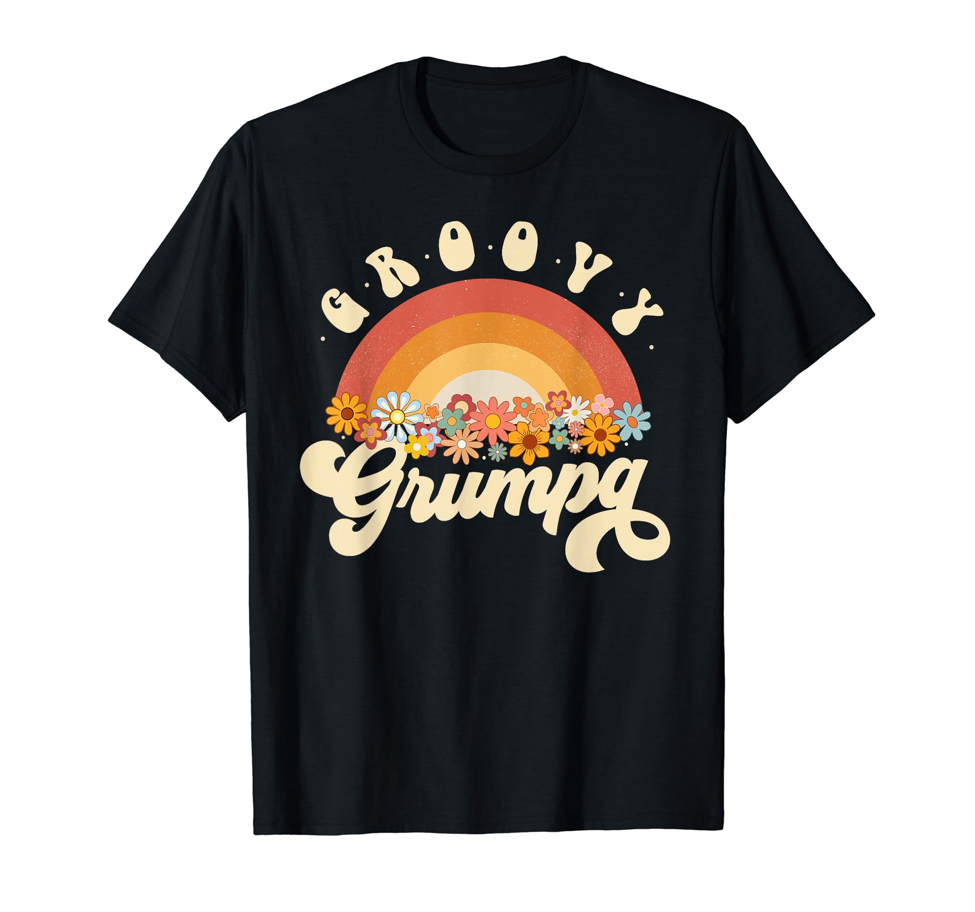 Groovy Grumpa Rainbow Colorful Flowers T-Shirt - Minimalist Print Unisex - T-Shirt, Sweatshirt, Hoodie