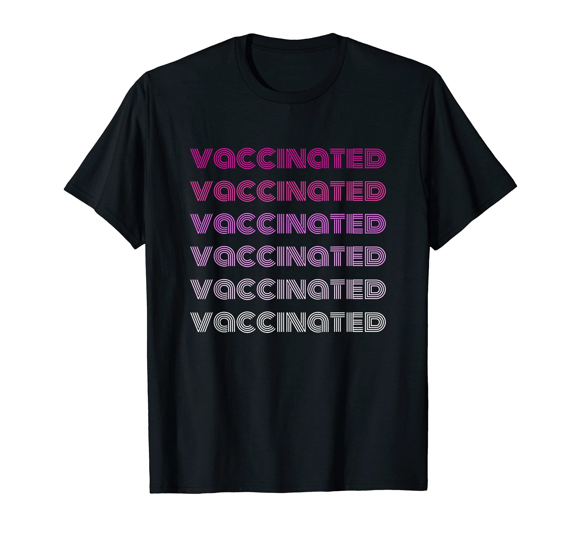 Mens Vaccinated Pro Vax Rainbow T-Shirt - Casual Everyday Wear Unisex - T-Shirt, Sweatshirt, Hoodie