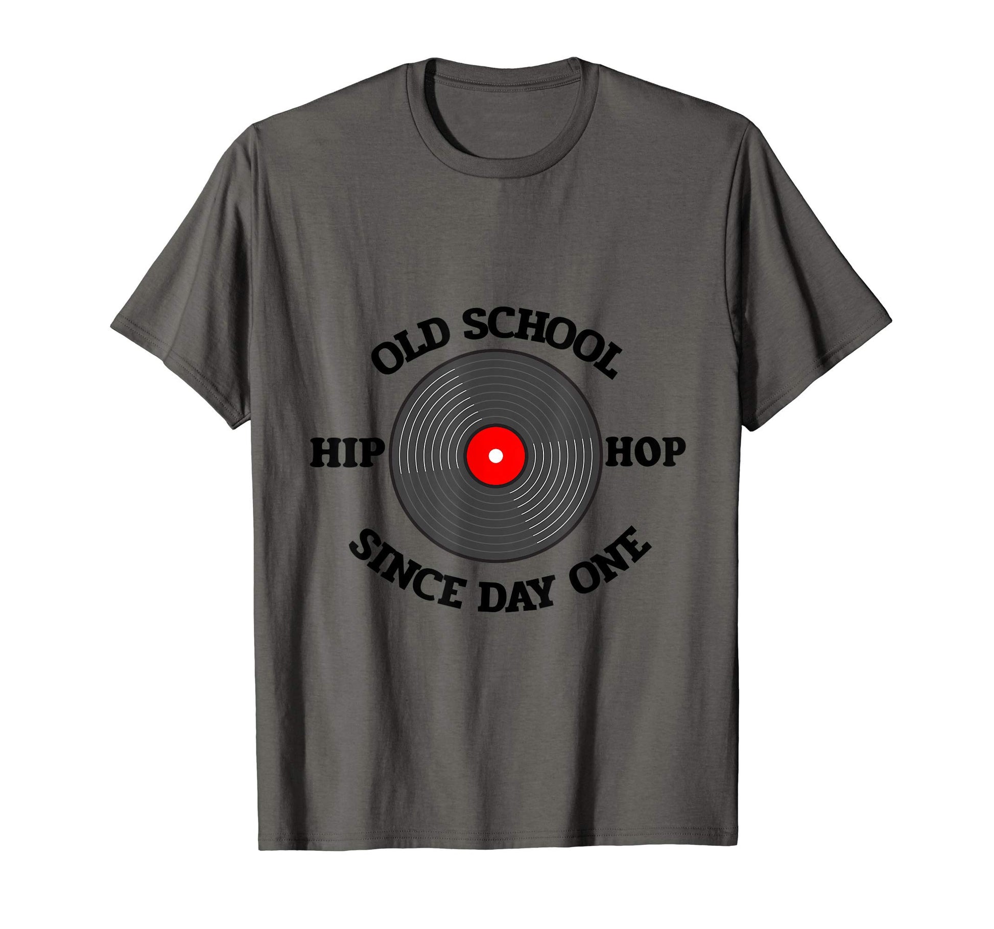 Old School Hip Hop Since Day One T-Shirt - Streetwear Style for Adults - T-Shirt, Sweatshirt, Hoodie