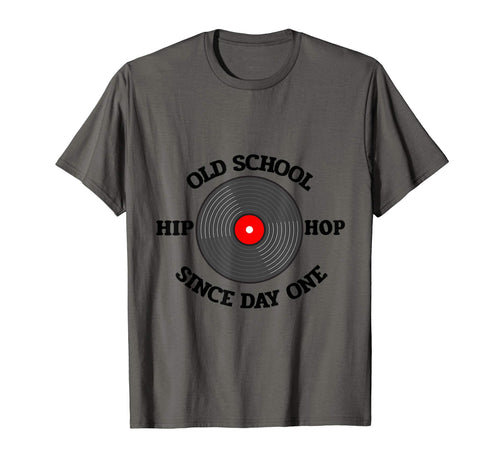 Old School Hip Hop Since Day One T-Shirt - Streetwear Style for Adults - T-Shirt, Sweatshirt, Hoodie