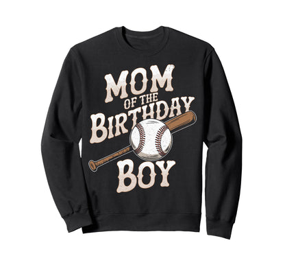Funny Baseball Birthday Mom Sweatshirt - Minimalist Print Men Women - T-Shirt, Sweatshirt, Hoodie