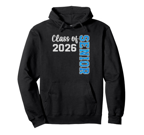 Senior Class 2026 Graduation 2026 Hoodie - Trendy Graphic Men Women - T-Shirt, Sweatshirt, Hoodie