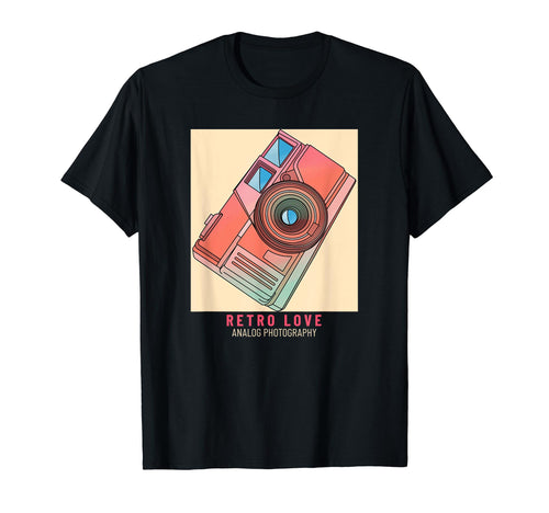 Love Analog Photography Camera T-Shirt - Casual Everyday Wear Men Women - T-Shirt, Sweatshirt, Hoodie