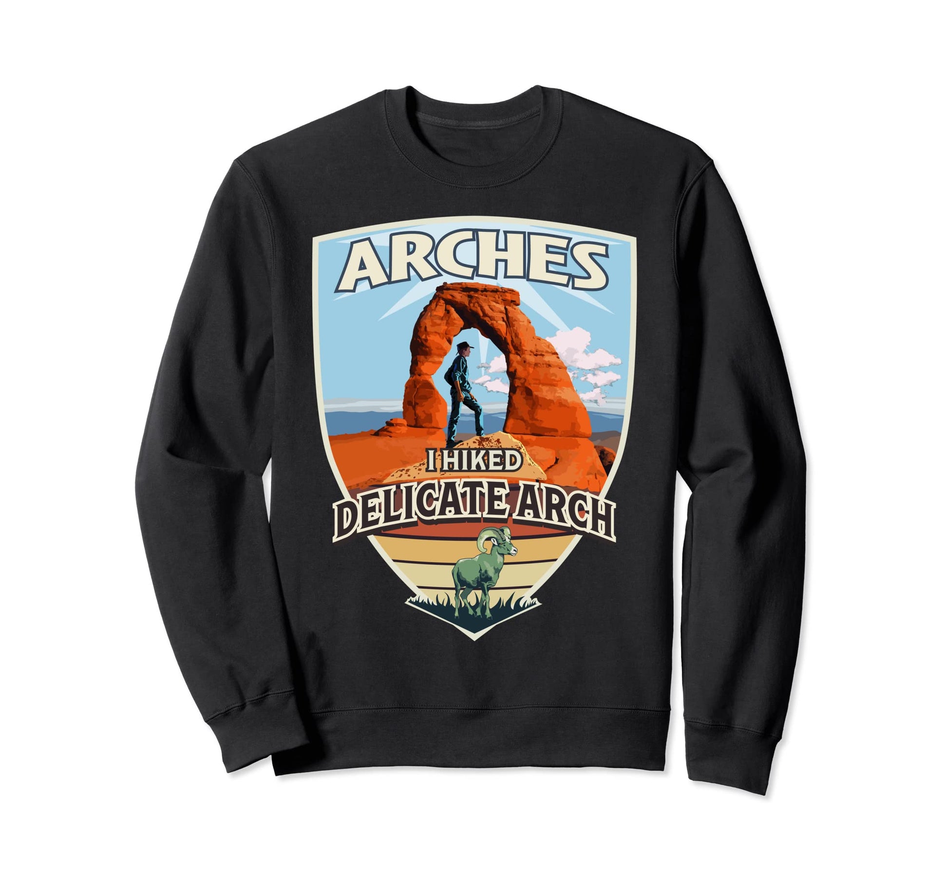 I Hiked Delicate Arch Arches Sweatshirt - Streetwear Style for Adults - T-Shirt, Sweatshirt, Hoodie