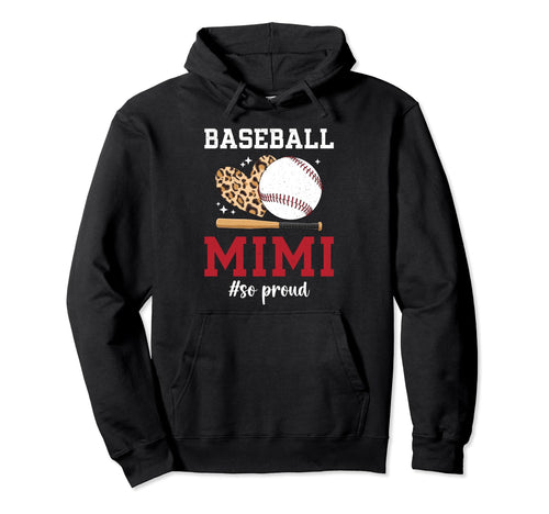 Baseball Mimi So Proud Grandma Mimi Hoodie - Graphic Print Men Women - T-Shirt, Sweatshirt, Hoodie