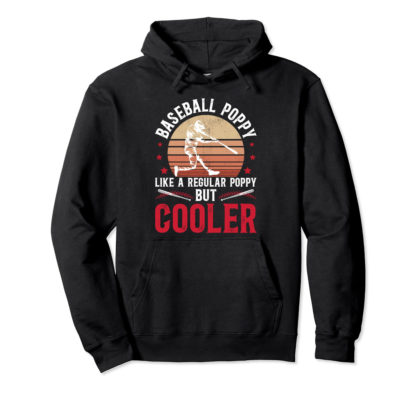 Baseball Poppy Grandpa Poppy Baseball Hoodie - Trendy Graphic Men Women - T-Shirt, Sweatshirt, Hoodie