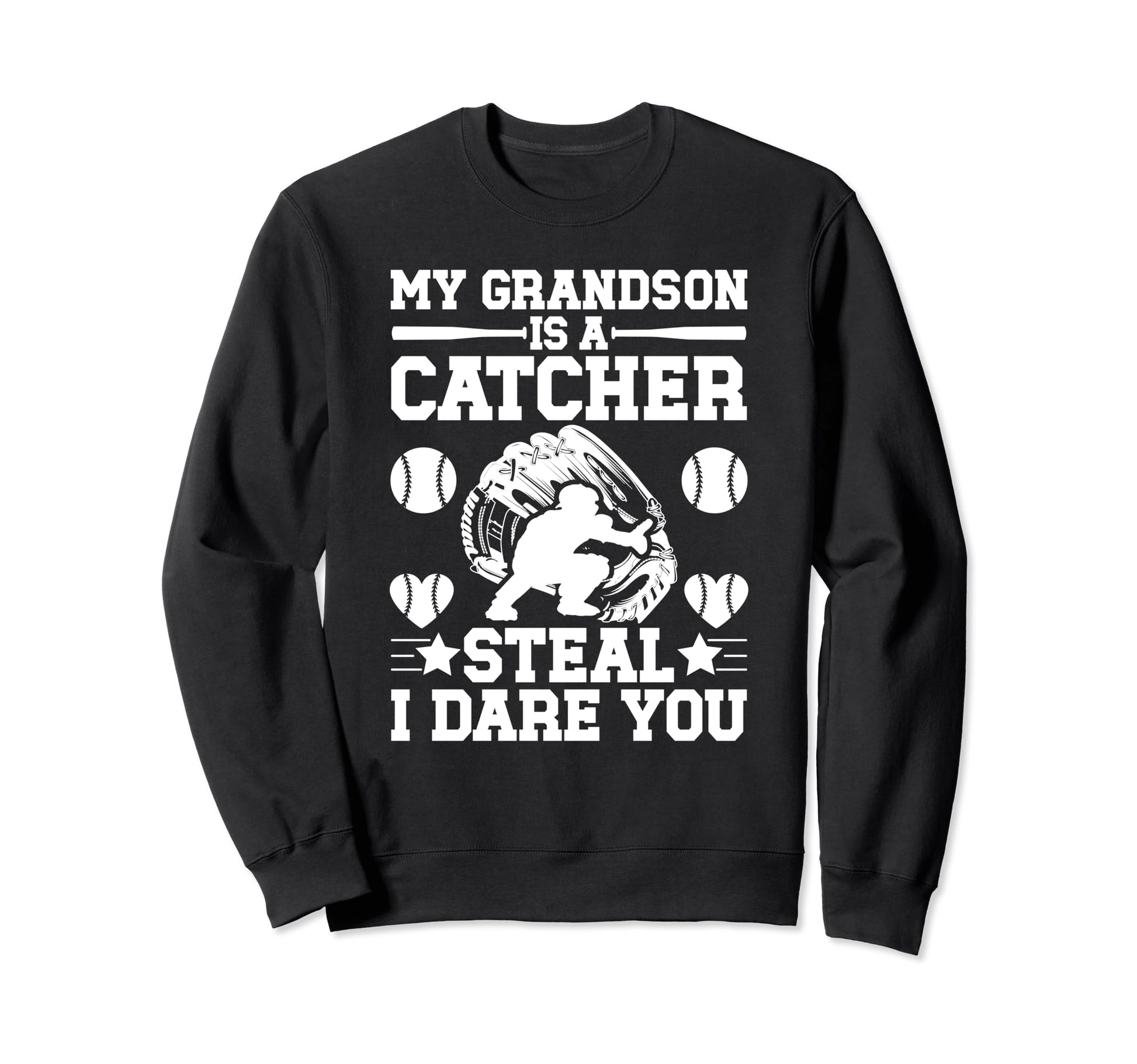 Grandson Is Baseball Catcher Sweatshirt - Casual Everyday Wear for Adults - T-Shirt, Sweatshirt, Hoodie