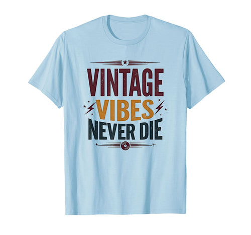 Vibes Never Die Rock And Roll T-Shirt - Aesthetic Graphic Unisex - T-Shirt, Sweatshirt, Hoodie