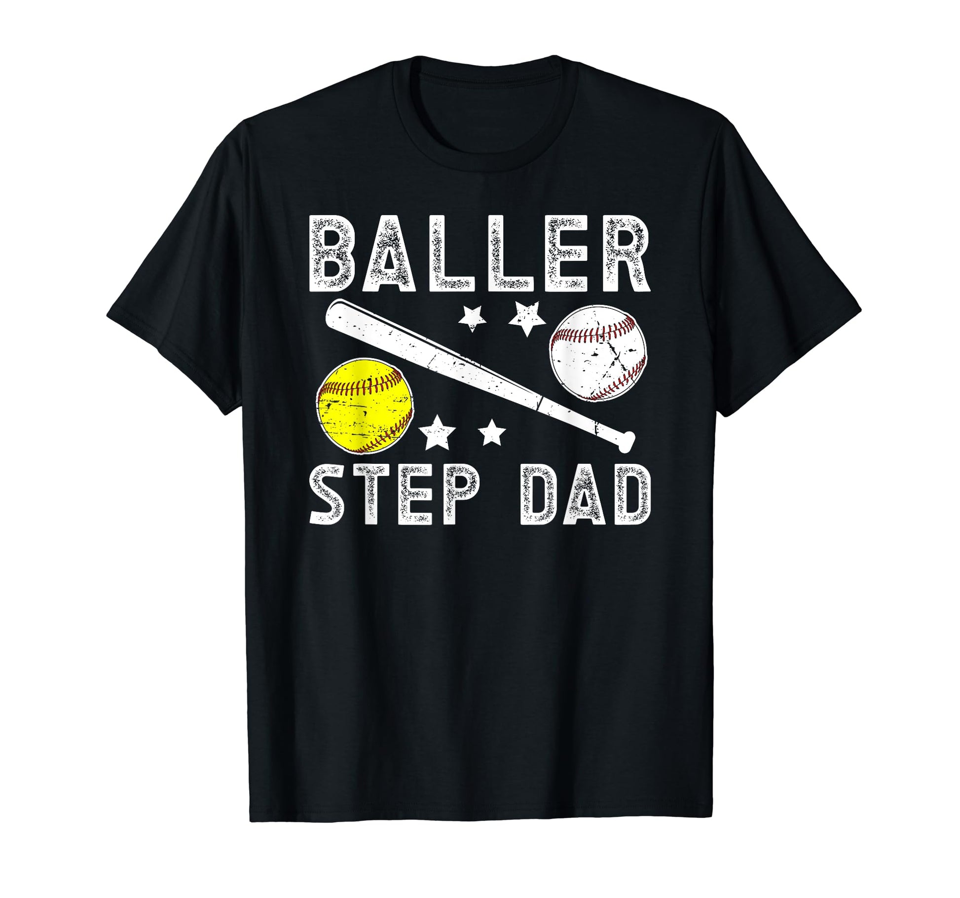 Baller Step Dad Proud Baseball Softball T-Shirt - Graphic Print Men Women - T-Shirt, Sweatshirt, Hoodie