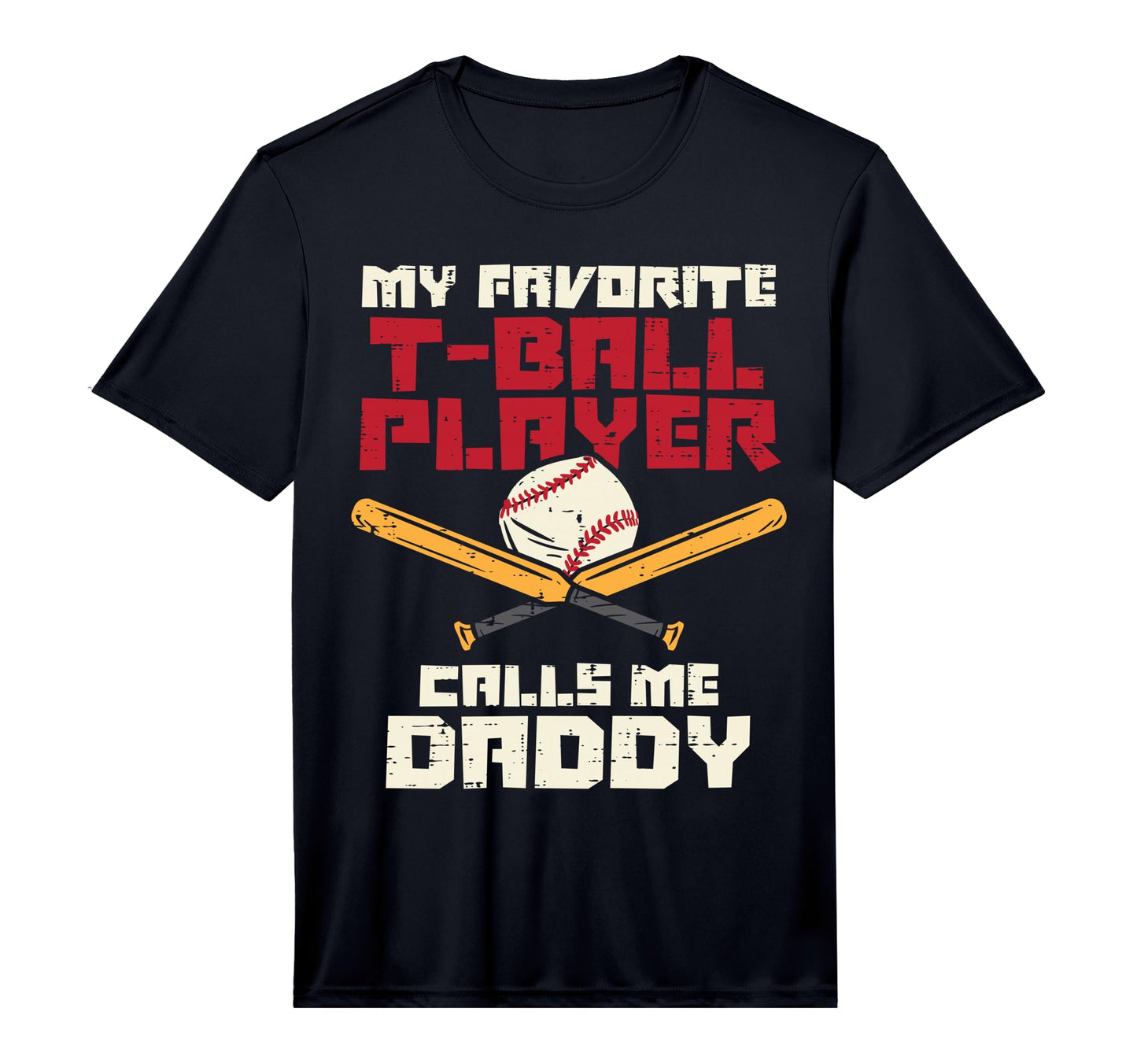 Mens Favorite Tball Player Daddy T-Shirt - Minimalist Print Men Women - T-Shirt, Sweatshirt, Hoodie