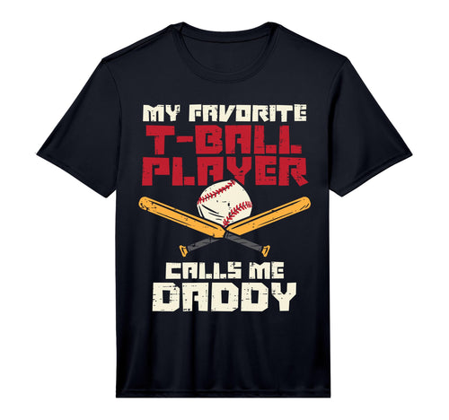 Mens Favorite Tball Player Daddy T-Shirt - Minimalist Print Men Women - T-Shirt, Sweatshirt, Hoodie