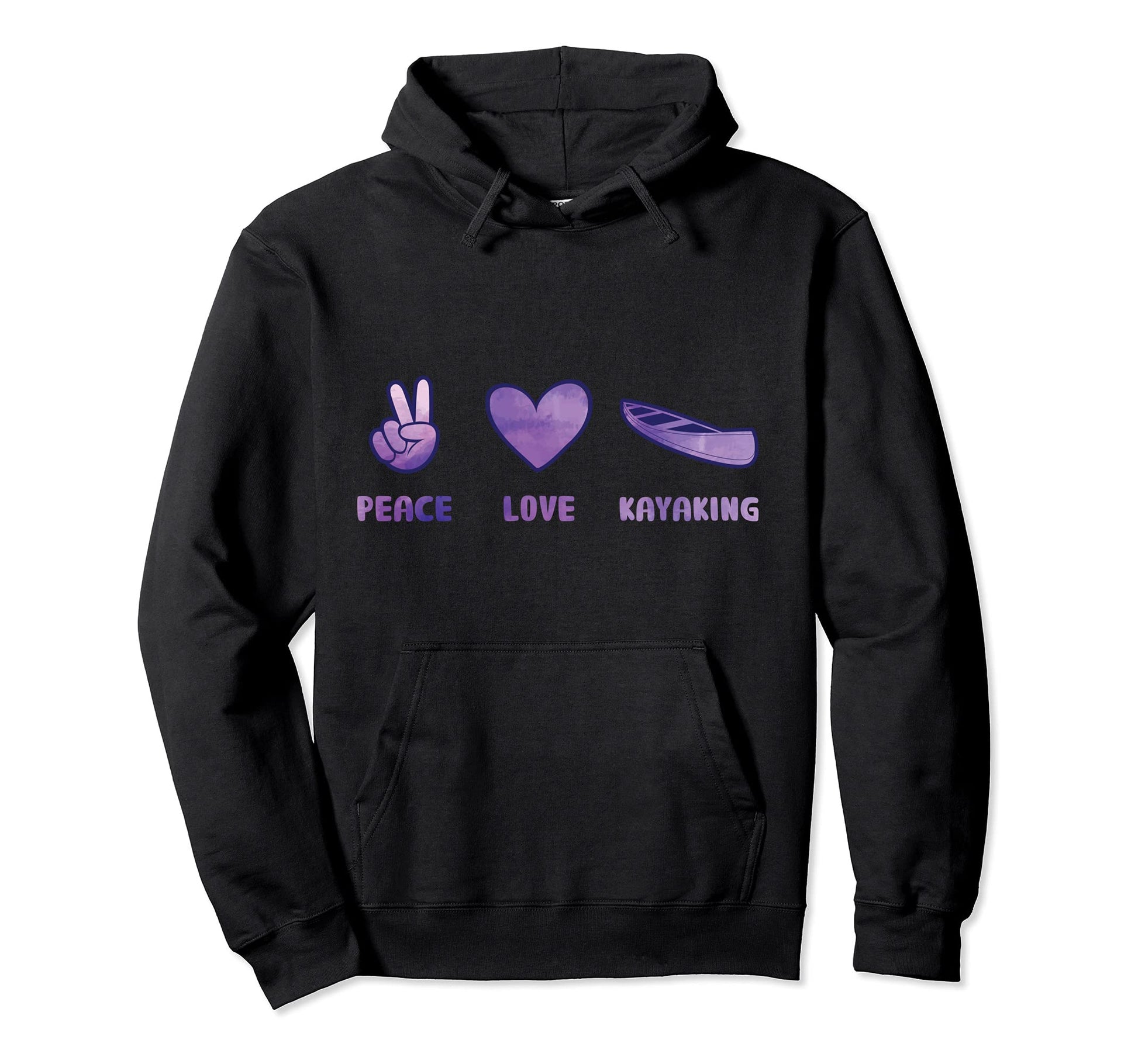 Peace Love Kayaking Kayak Hoodie - Streetwear Style for Adults - T-Shirt, Sweatshirt, Hoodie