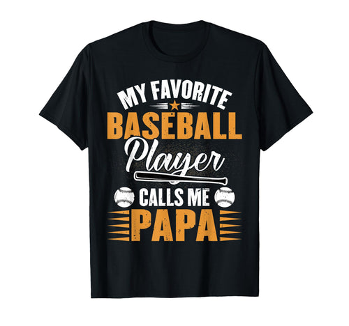 My Favorite Baseball Player Calls Me T-Shirt - Unique Graphic Men Women - T-Shirt, Sweatshirt, Hoodie