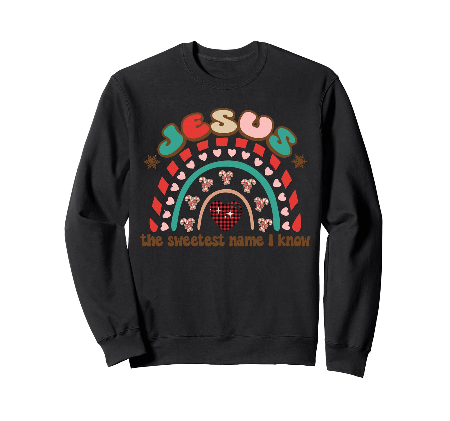 Jesus Sweetest Name I Know Candy Sweatshirt - Aesthetic Graphic Men Women - T-Shirt, Sweatshirt, Hoodie