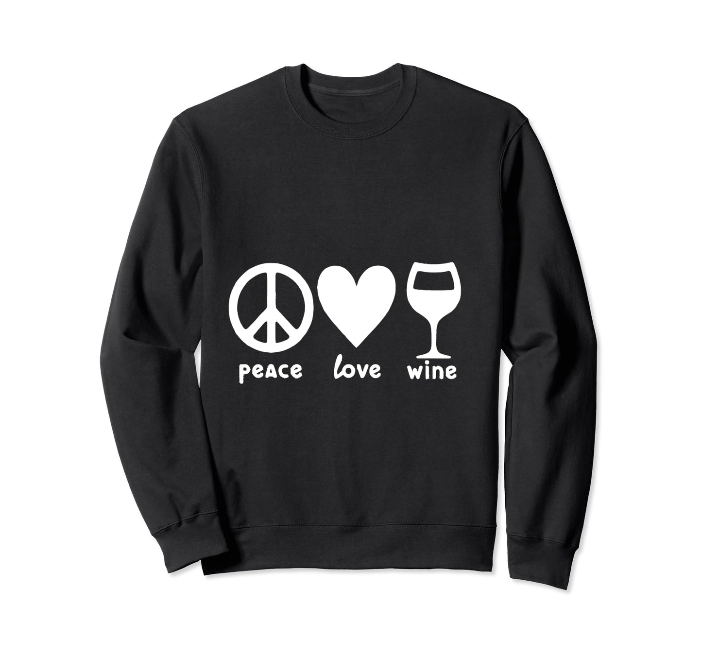Relaxing Wine Lovers Peace Love Wine Sweatshirt - Minimalist Print Unisex - T-Shirt, Sweatshirt, Hoodie