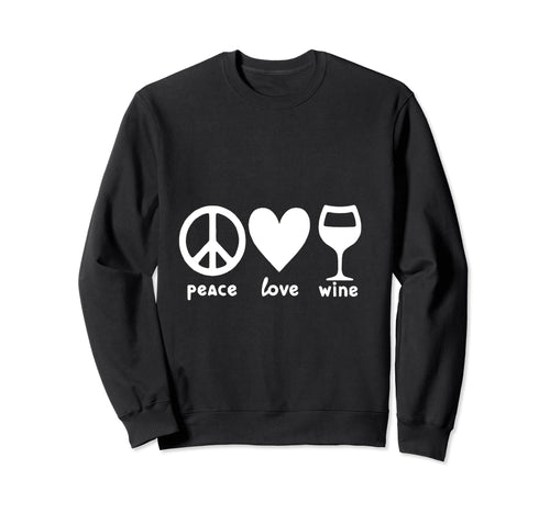 Relaxing Wine Lovers Peace Love Wine Sweatshirt - Minimalist Print Unisex - T-Shirt, Sweatshirt, Hoodie